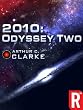 2010: Odyssey Two (Arthur C. Clarke Collection: The Odyssey)