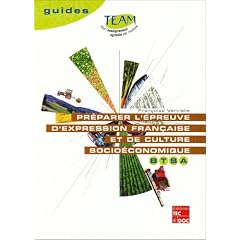 Pr�parer l'�preuve d'expression fran�aise et de culture socio�conomique BTSA