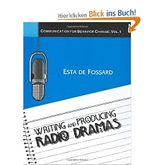 Writing and Producing Radio Dramas (Communication for Behavior Change)