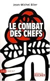 Le combat des chefs (French Edition)