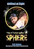 Da Vinci at Eight: The Christopher Sphere