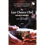 The Last Chinese Chef: A Novel by Nicole Mones