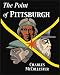 The Point of Pittsburgh: Production and Struggle at the Forks of the Ohio