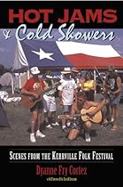 Hot Jams & Cold Showers: Scenes from the Kerrville Folk Festival