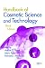 Handbook of Cosmetic Science and Technology, Third Edition