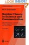 Number Theory in Science and Communication: With Applications in Cryptography, Physics, Digital Information, Computing, and Self-Similarity (Springer Series in Information Sciences)