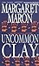 Uncommon Clay