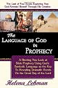 The Language of God in Prophecy, 4th in The Language of God Series (The Language of God)