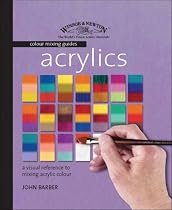 Acrylics (Winsor & Newton Colour Mixing Guides)