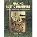 Making Rustic Furniture