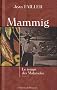 Mammig, Tome 2 : Le temps des Malamoks