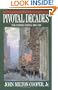Pivotal Decades: The United States, 1900-1920