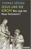 Produkt-Bild: Jesus und die Kirche: Was sagt das Neue Testament?
