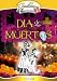 Tradiciones Mexicanas: Dia de Muertos