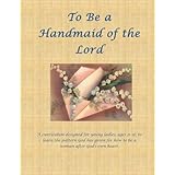 to be a handmaid of the lord