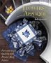 Flowers In Applique : Fast and Simple Quilting with Printed-Motif Fabrics