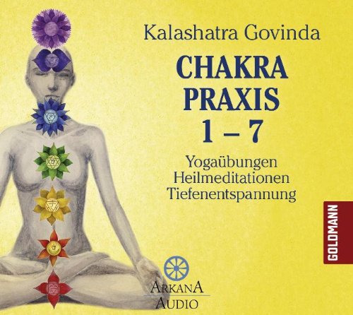 Produkt-Bild: Chakra Praxis 1-7: Yoga&uuml;bungen - Heilmeditationen - Tiefenentspannung