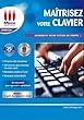 Ma�trisez votre Clavier