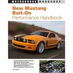 New Mustang Bolt-On Performance Handbook (Motorbooks Workshop)