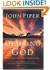 Desiring God: Meditations of a Christian Hedonist
