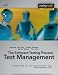Software Testing Practice: Test Management: A Study Guide for the Certified Tester Exam ISTQB Advanced Level