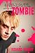 A Girl's Guide To Falling In Love With A Zombie (A Girl's Guide, #1)