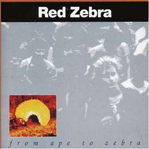 Red Zebra - From Ape To Zebra - Zortam Music