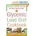 The Glycemic-Load Diet Cookbook: 150 Recipes to Help You Lose Weight and Reverse Insulin Resistance