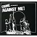 Crime, as Forgiven By Against Me!