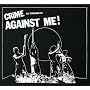Crime, as Forgiven By Against Me!