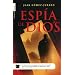 Espia De Dios / God's Spy (Spanish Edition)
