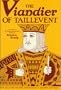 The Viandier of Taillevent: An edition of all extant manuscripts