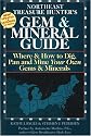 The TreasureHunter's Gem & Mineral Guides To The U.S.A.: Where & How to Dig, Pan And Mine Your Own Gems & Minerals: Northeast States (Treasure Hunter's Gem & Mineral Guides)