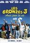 Bronzes 3: Amis Pour La Vie