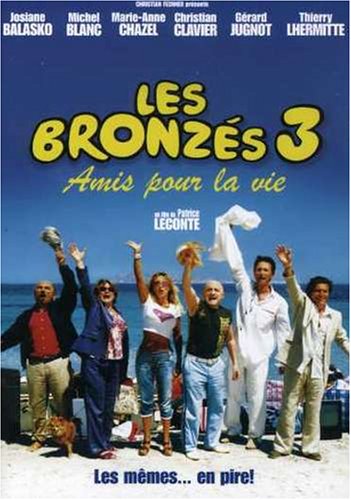 Les Bronzes 3: Amis Pour La Vie (Version francaise)