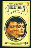 These Twain (Clayhanger Series)