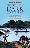 Through the Dark Continent: Volume 2
