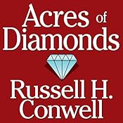 Acres of Diamonds | [Russell H. Conwell]