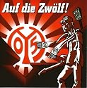 Mainz 05 - Auf die Zw&ouml;lf!