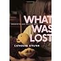 What Was Lost by Catherine O'Flynn