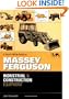 Worldwide Guide to Massey Ferguson Industrial and Construction Equipment
