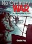 No Ordinary War: The Eventful Career of U-604