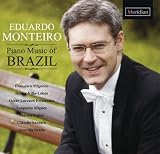 Brazilian Piano Works: Eduardo Monteiro