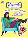 Wizards of Waverly Place Sticker Activity Book