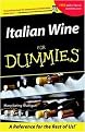Italian Wine for Dummies (For Dummies (Computer/Tech)) (Illustrated) (Paperback)