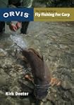 The Orvis Guide to Fly Fishing for Ca...