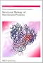 Structural Biology of Membrane Proteins (RSC Biomolecular Sciences)