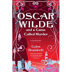 Oscar Wilde and a Game Called Murder: The Oscar Wilde Mysteries