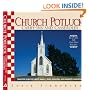 Church Potluck Carry-Ins And Casseroles: Homestyle Recipes for Church Suppers, Family Gatherings, And Community Celebrations