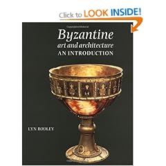Byzantine Art and Architecture: An Introduction